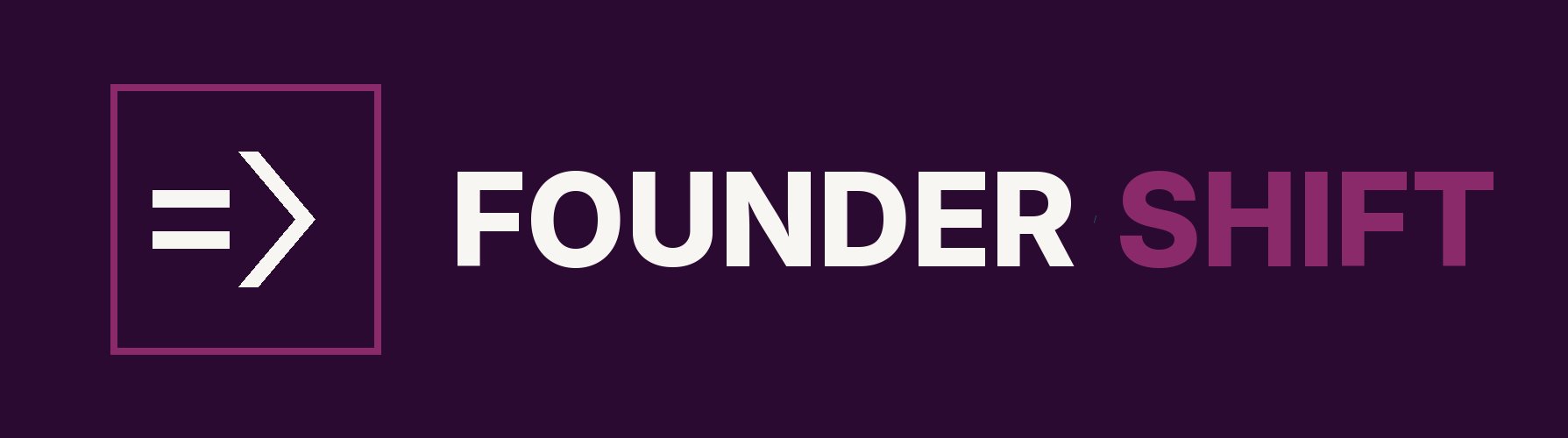 Founder Shift